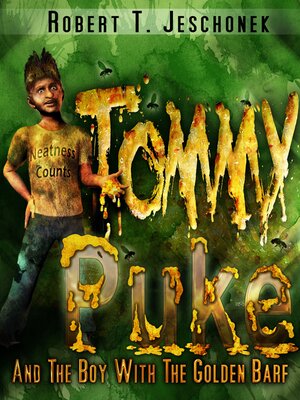 cover image of Tommy Puke and the Boy with the Golden Barf